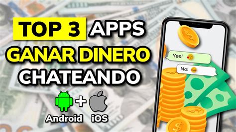 aplicaciones para ganar dinero chateando con extranjeros|Como ganar dinero Chateando con Extranjeros